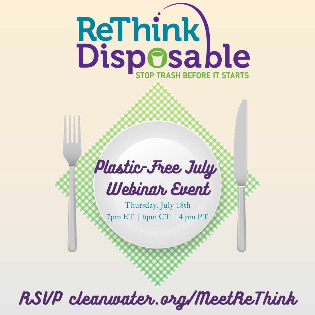 ReThink Disposable Plastic Free July Webinar Event