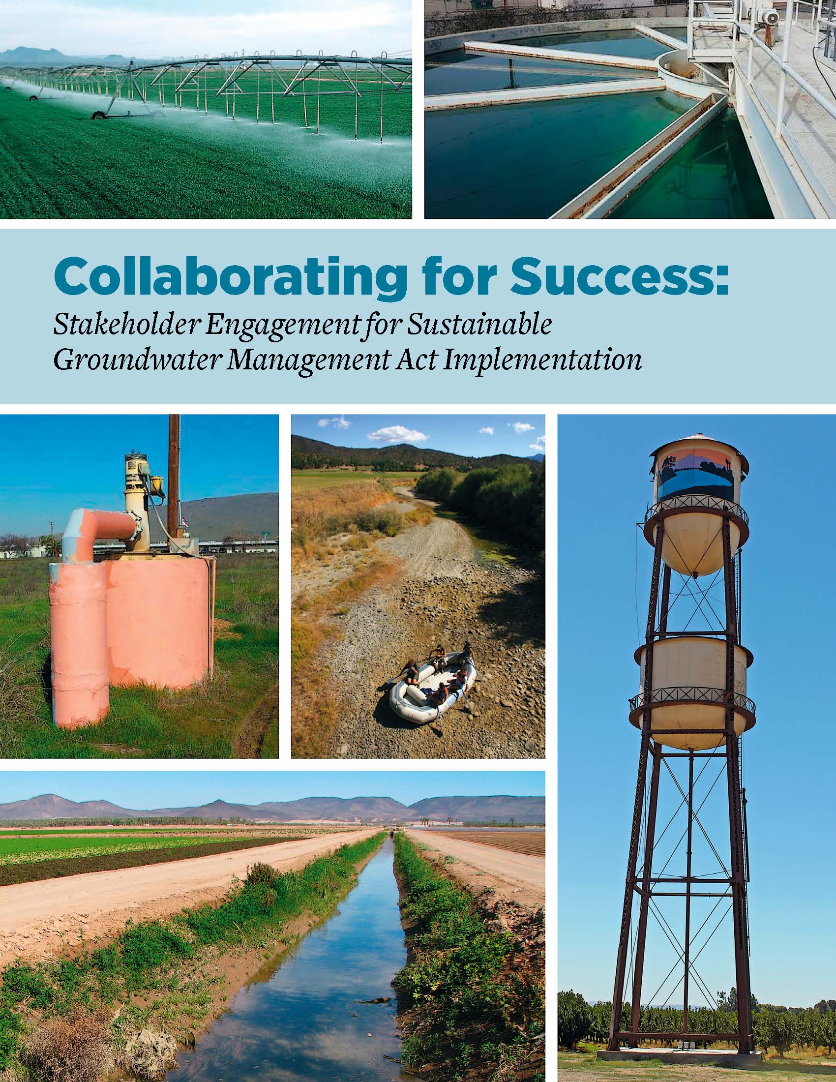 Collaborating for Success: Stakeholder Engagement for Sustainable Groundwater Management Act Implementation