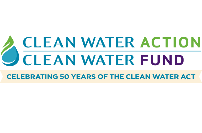 Clean Water Action & Clean Water Fund, Celebrating 50 Years of the Clean Water Act