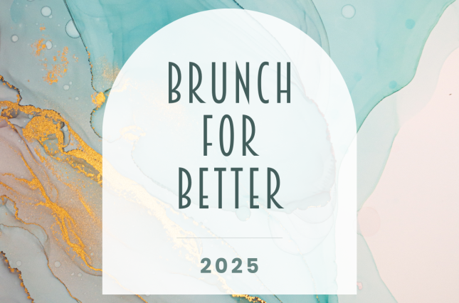 Brunch for Better 2025