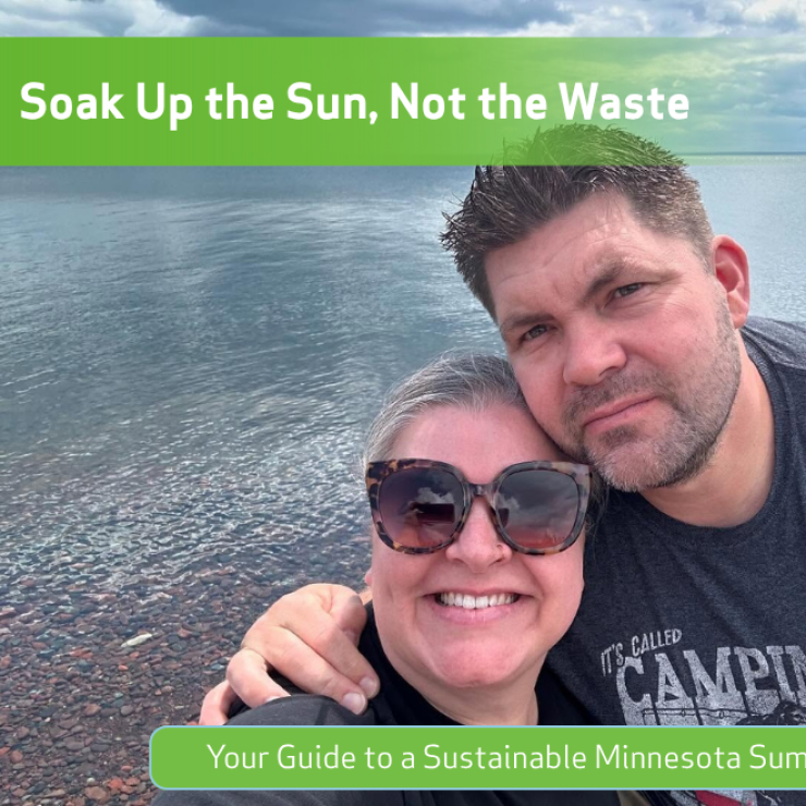 Avonna and her husband Mike on a summer trip to the North Shore, with text: Soak Up the Sun, Not the Waste. Your Guide to a Sustainable Minnesota Summer.
