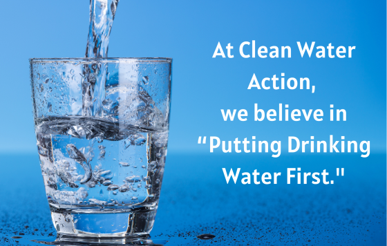 Putting Drinking Water First | Clean Water Fund